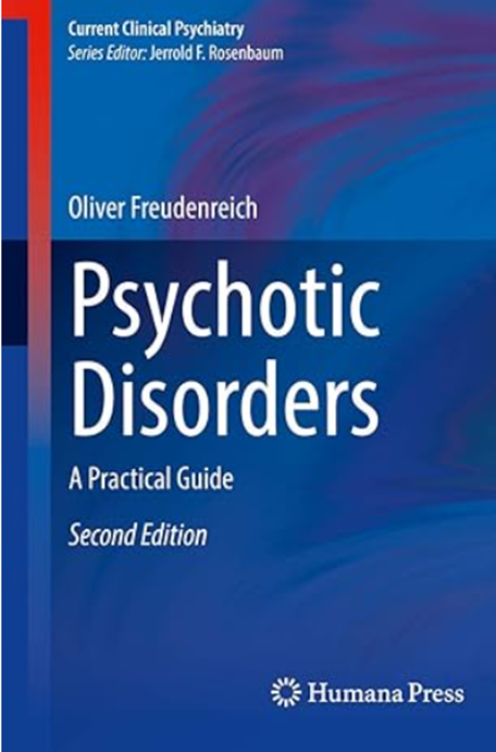Psychotic Disorders: A Practical Guide, Second Edition